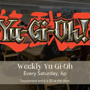 Yu-Gi-Oh! Every Saturday, 6p