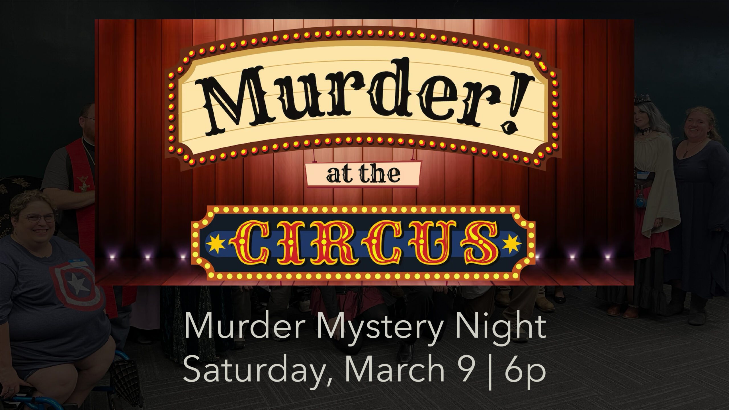 Murder Mystery Night—Murder at the Circus