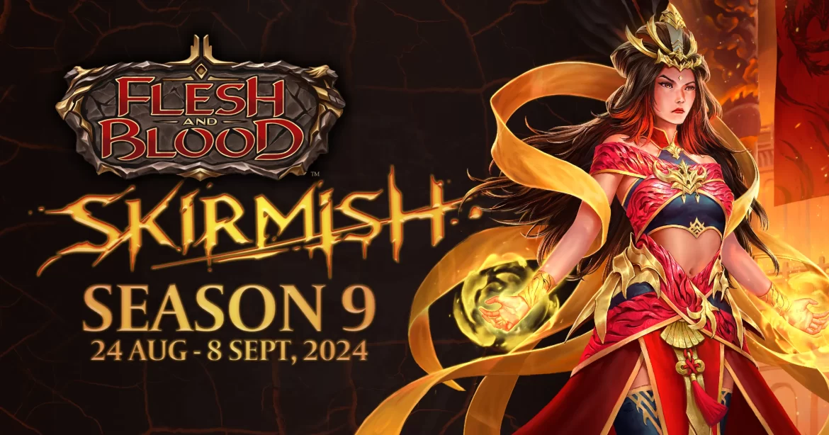 Flesh and Blood: Skirmish Season 9