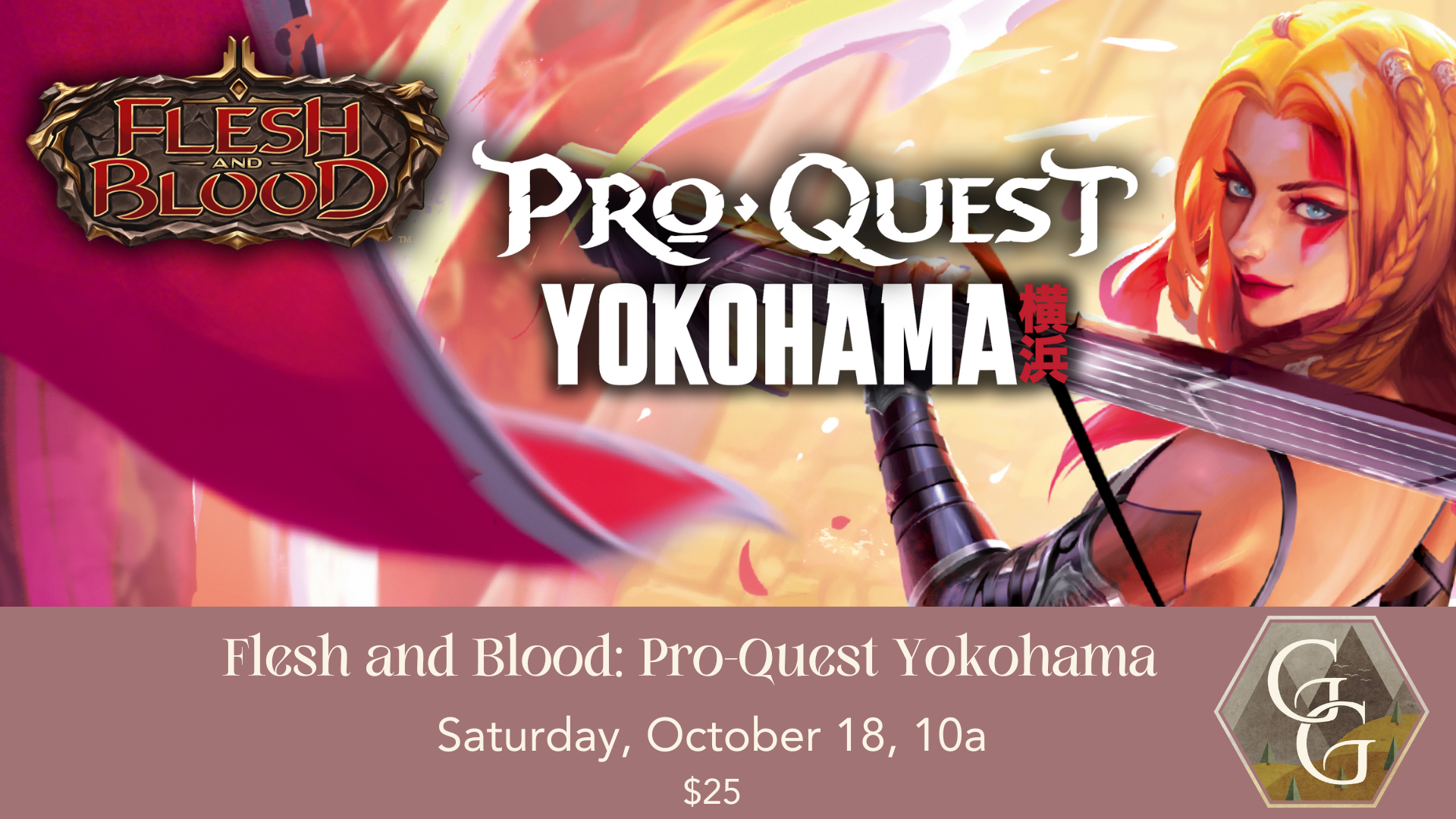 Flesh and Blood Pro-Quest Yokohama, October 18